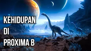 Mungkin Ada Kehidupan di Proxima Centauri B! | Film Dokumenter Luar Angkasa