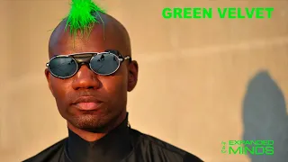 Green Velvet | The Electric Groove - House Set | By & For Expanded Minds