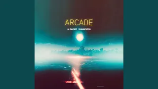 Arcade (Epic Trailer Version)