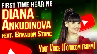 FIRST TIME HEARING Diana Ankudinova feat. Brandon Stone -Your Voice [REACTION VIDEO]