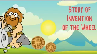 Invention of the wheel | Story of invention of the wheel | The wheel | Grade 2 | Class 2 |