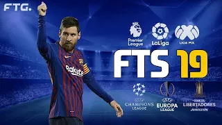 NOW!!FTS 2019 ON ANDROID NEW KITS,TRANSFERS,MINI KITS DOWNLOAD NOW!!!