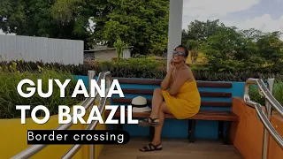 Crossing the Guyana - Brazil border | Boa Vista, Brazil