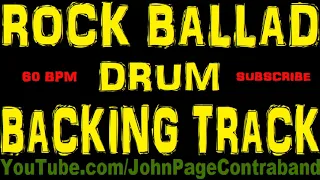 Rock Ballad Style Drum Backing Track 60 bpm