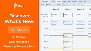 Pin Plotlines, Duplicate Books, Reorder Template Tabs, and More! | Release Notes v2023.5.31