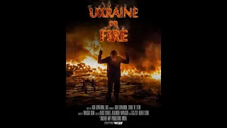 UKRAINE ON FIRE Censored BANNED documentary Watchalong! Viewer Discretion Advised!!!