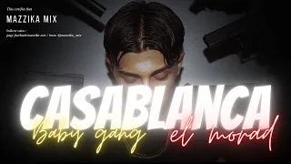 Baby gang & el morad - casablanca lyrics  🇲🇦🇮🇹🇪🇸