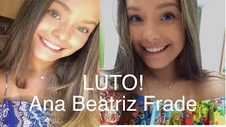 LUTO! Ana Beatriz Frade