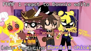 FNAF 1 reacts to Bonnie edits (ship featured Bonnie x chica)