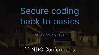 Secure Coding Back to Basics - Erlend Oftedal - NDC Security 2022