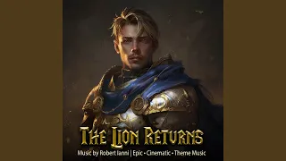 The Lion Returns (Anduin's Theme from "World of Warcraft")