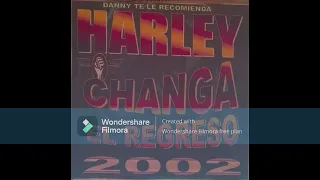 HARLEY CHANGA 2002 MIX