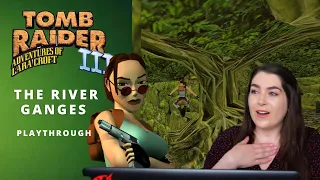 I can't believe I did the cheater's jump! | The River Ganges | Tomb Raider 3 | Let's Play