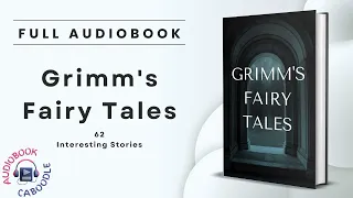 Grimm's Fairy Tales | Bedtime Stories - Full Audiobook