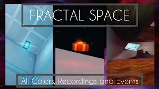 Fractal Space Guide | How to get all colors, recordings and events