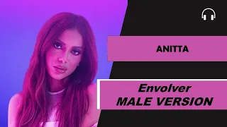 male version | Anitta - Envolver