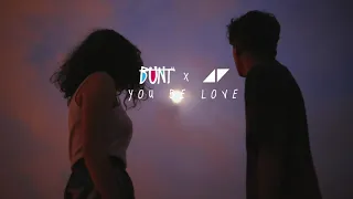 Avicii - You Be Love (BUNT. Remix)