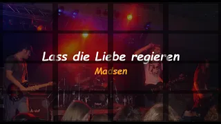 Madsen - Lass die Liebe regieren - Sub Español/Alemán