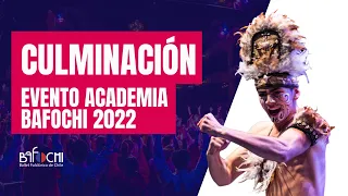 EVENTO DE CULMINACIÓN ACADEMIA BAFOCHI 2022