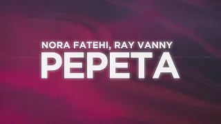 Nora Fatehi, Rayvanny - Pepeta (Letra/Lyrics)