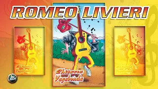 Romeo Livieri - Chitarra Vagabonda - FULL ALBUM