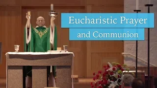 Eucharistic Prayer and Communion | Understanding the Mass