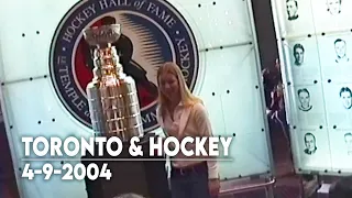 4-9-2004 - Toronto & Hockey