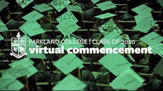 Parkland College 2020 Virtual Commencement