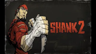 Полное прохождение Shank 2 -- (Прохождение без комментариев 60FPS)