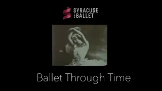 BALLET THROUGH TIME: "The Dying Swan"