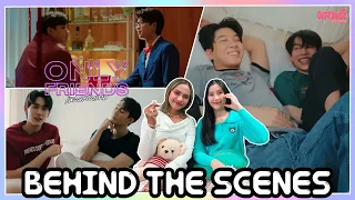 [REACTION] Behind The Scenes Only Friends เพื่อนต้องห้าม EP7-9 | แสนดีมีสุข Channel​​​​