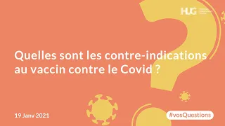 Quelles sont les contre-indications au vaccin contre le Covid ?