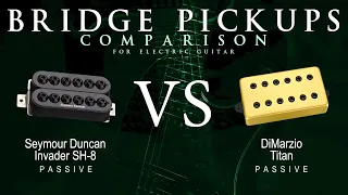 Seymour Duncan INVADER SH-8 vs DiMarzio TITAN - Passive Bridge Guitar Pickup Comparison Tone Demo