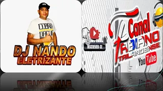 🎵MELODY 2021 ▶ PASSINHO DEBOCHADO ▶ DJ NANDO ELETRIZANTE(Fabiano Tailandense)