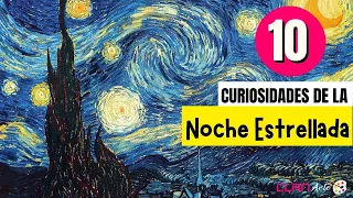 LO QUE NO SABÍAS DE LA NOCHE ESTRELLADA | VAN GOGH