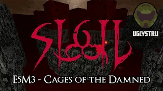 Let's Play John Romero's SIGIL [E5M3 - Cages of the Damned]