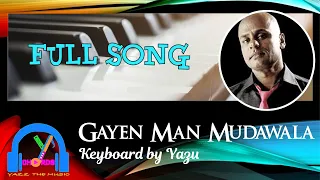 Gayen Man Mudawala ( ගායෙන් මන් මුදවලා ) | Sangeeth Wijesuriya | Keyboard Version with lyrics