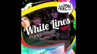 Grandmaster Flash- White Lines- (Funkerman Fame Remix)