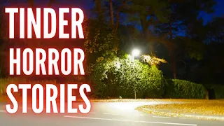 True CREEPY TINDER Horror Stories (Vol. 11)