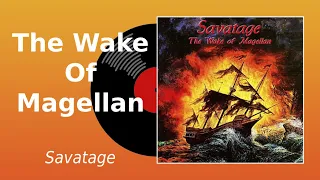 Savatage - The Wake Of Magellan (The Wake Of Magellan, 2014 Ear Music Remastered)