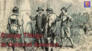 Creepy Things That Were Normal In Colonial America