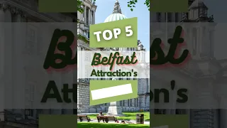 TOP 5 Best Belfast ATTRACTION FACTS #shorts