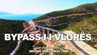 VLORA BYPASS - 29 Kilometra - DRONE & DRIVING REAL-TIME 4K