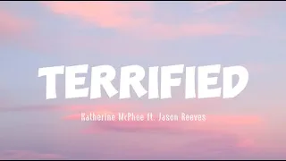 TERRIFIED - Katherine McPhee ft. Jason Reeves (LYRICS) || Adele, Rihanna, & Miley Cyrus