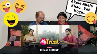 My Treat | Ep. 03 | Bihari Cuisine | Ok Tested | Reaction !! 😋😋