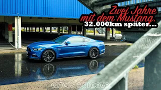 2 Jahre mit dem Ford Mustang GT im Alltag (32.000km)