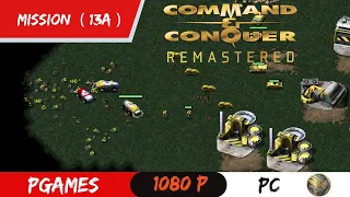 Command & Conquer Remastered - New Campaign - 💥GDI 13a Ion Cannon Strike - Western Yugoslavia