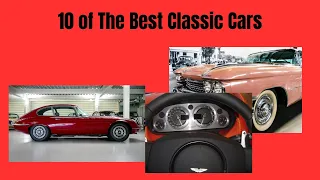 10 of The Best Classic Cars