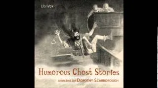 Humorous Ghost Stories - An introduction by Dorothy Scarborough