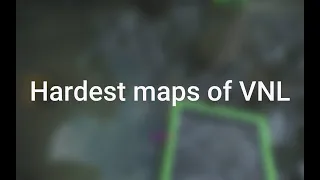 Hardest maps of VNL | Part 2